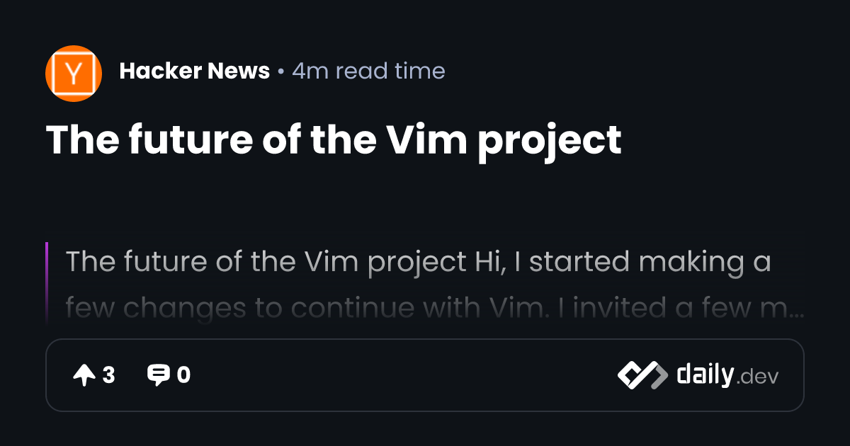 The future of the Vim project | daily.dev
