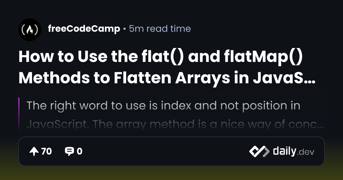 How to Use the flat() and flatMap() Methods to Flatten...