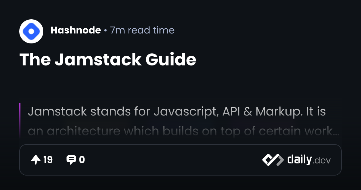 The Jamstack Guide | daily.dev