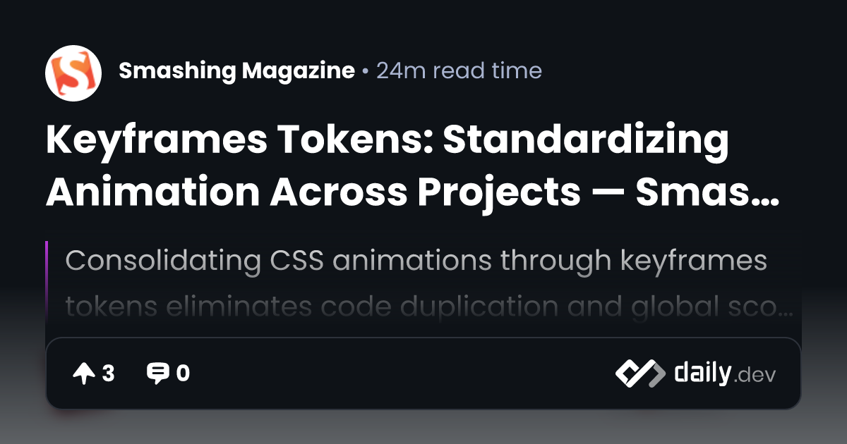 Keyframes Tokens: Standardizing Animation Across...