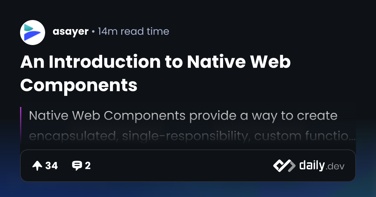 An Introduction to Native Web Components | daily.dev