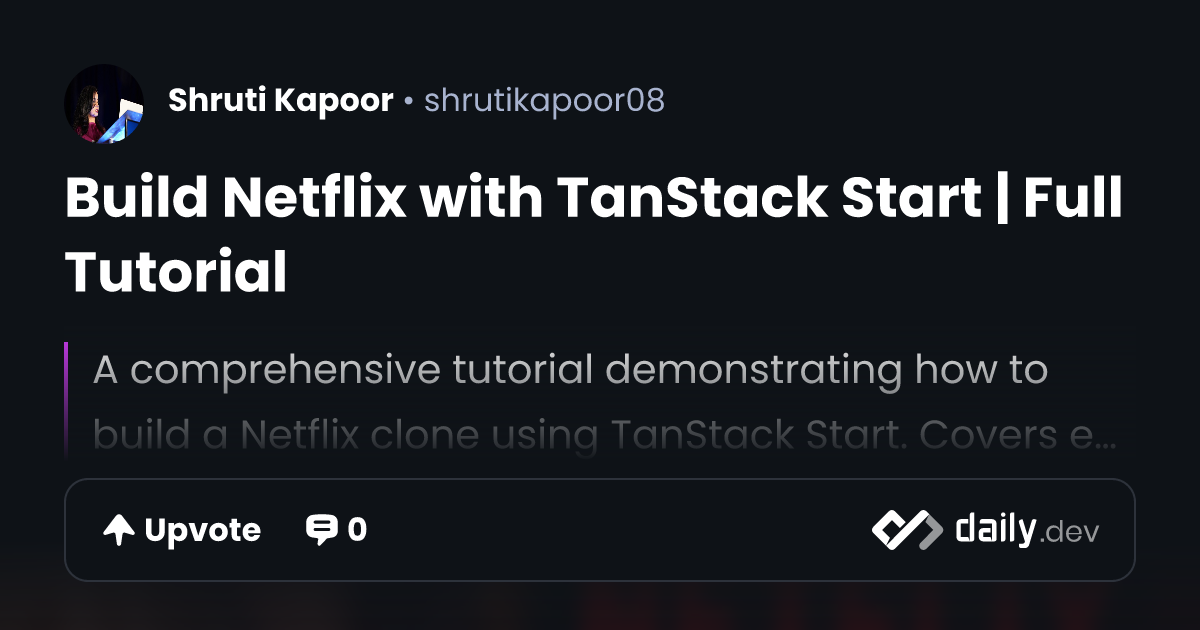 Build Netflix with TanStack Start | Full Tutorial