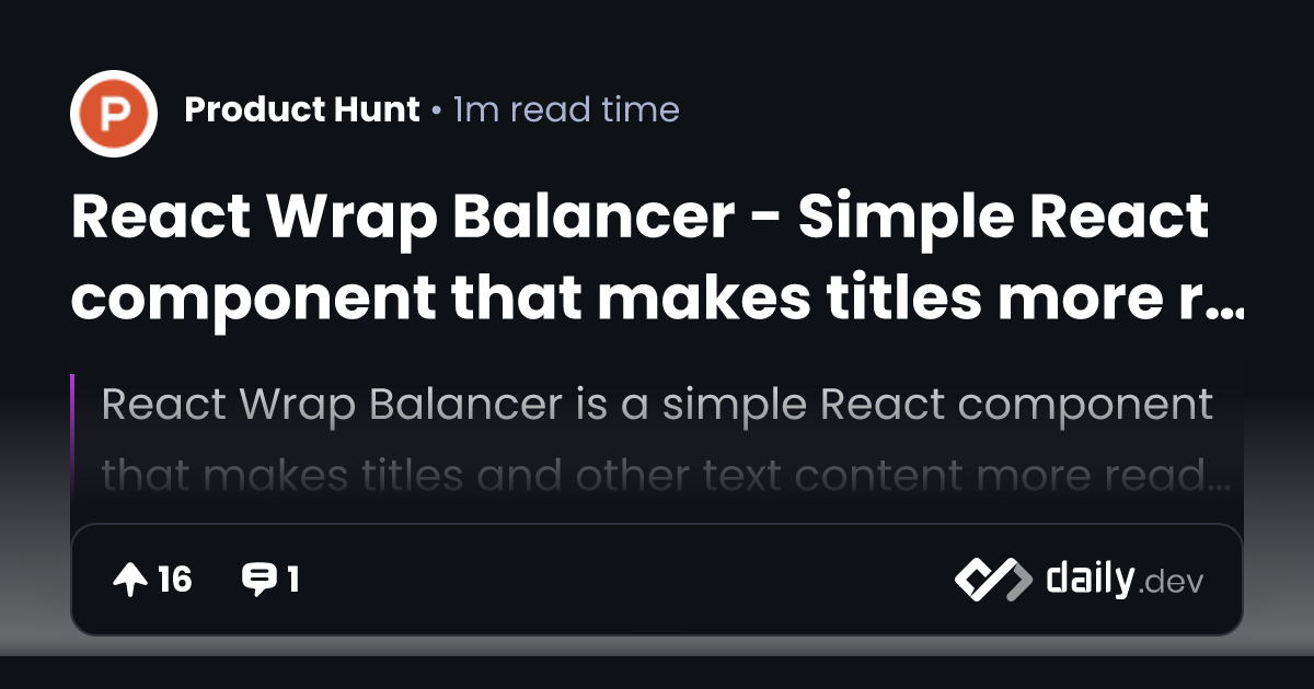 React Wrap Balancer - Simple React component that makes...