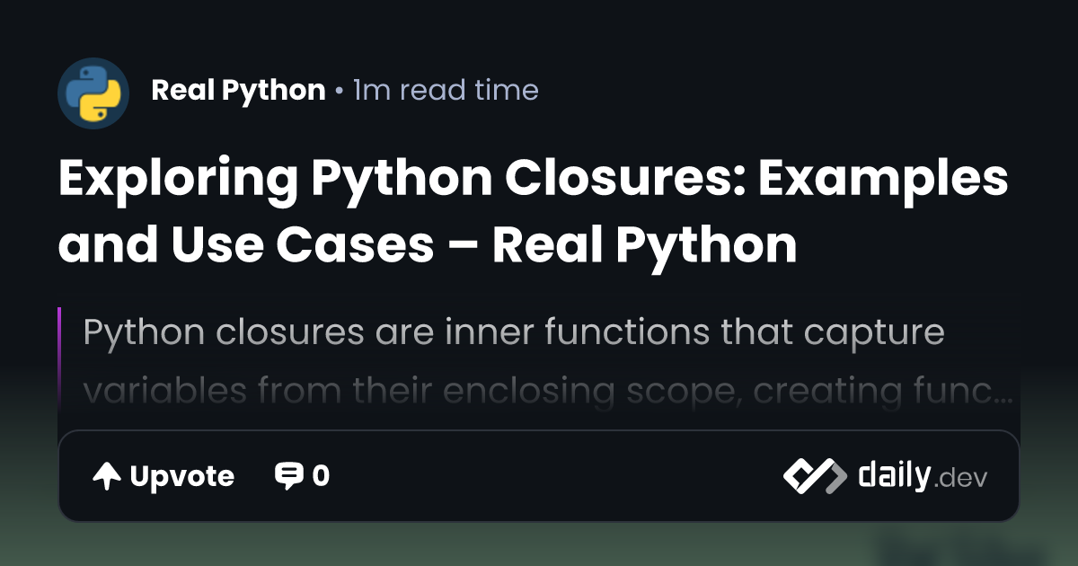 Exploring Python Closures: Examples and Use Cases – Real...