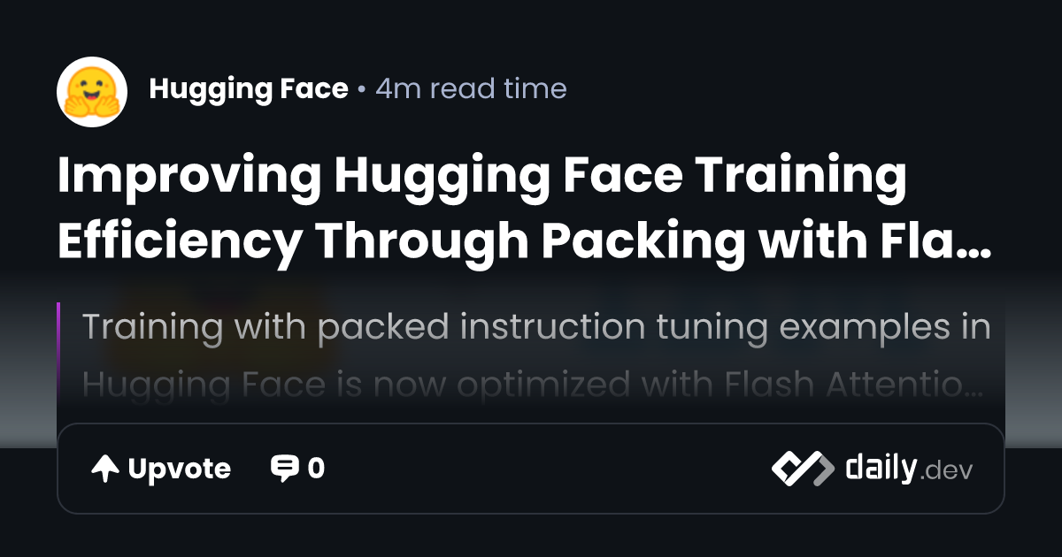 Improving Hugging Face Training Efficiency Through...