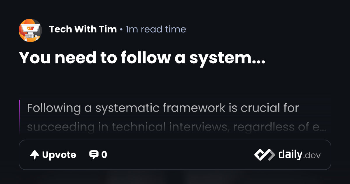 You need to follow a system... | daily.dev
