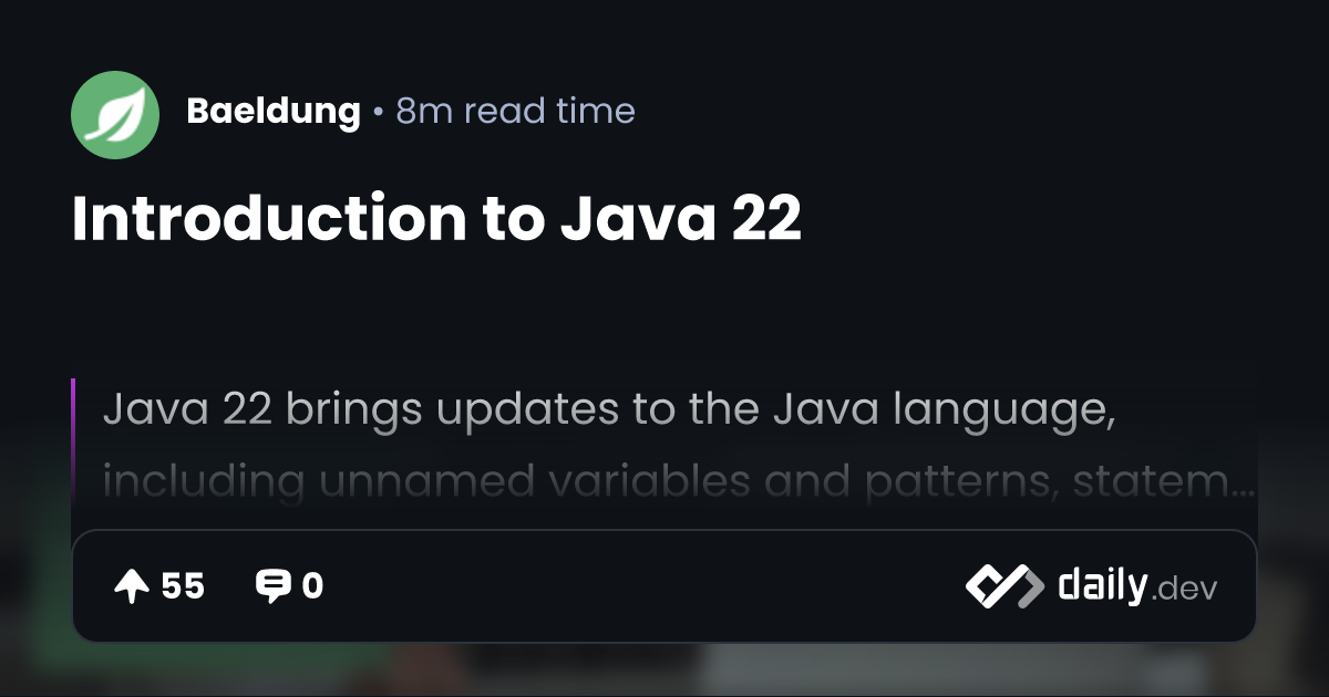 Introduction to Java 22 | daily.dev