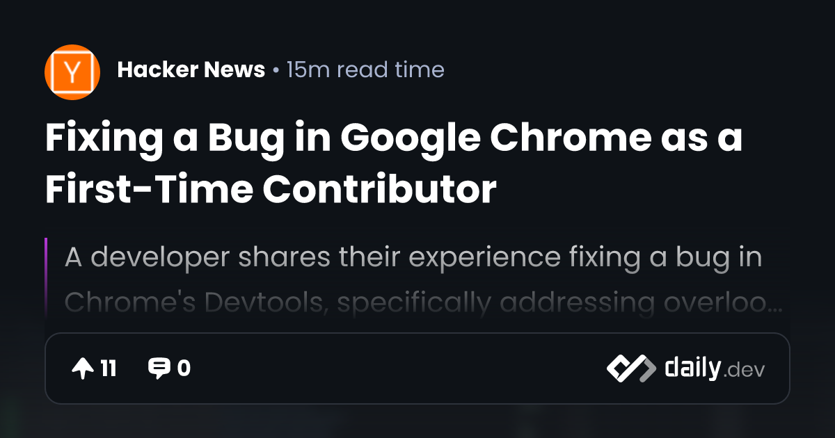 Fixing a Bug in Google Chrome as a First-Time Contributor