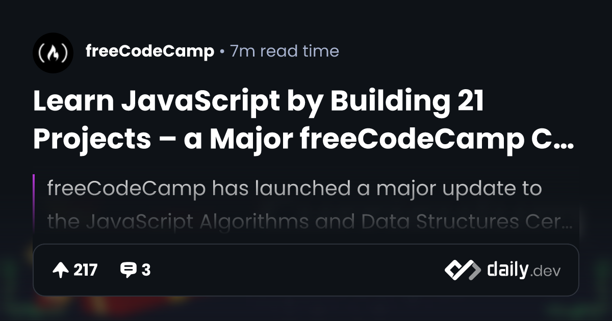 Learn JavaScript by Building 21 Projects – a Major freeCodeCamp ...