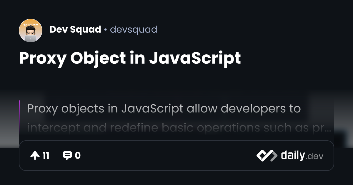 Proxy Object in JavaScript | daily.dev
