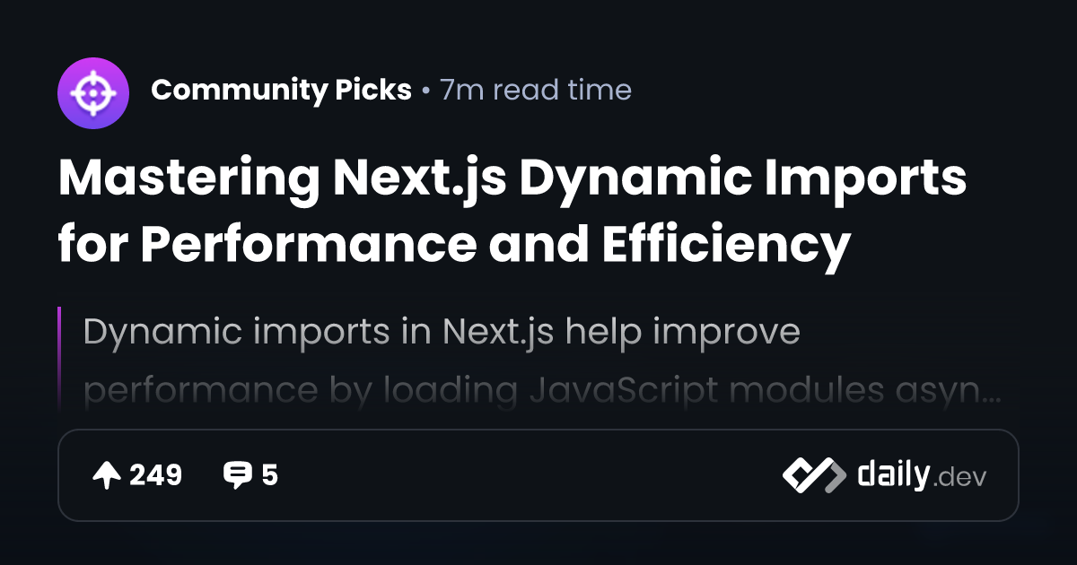 Mastering Next.js Dynamic Imports for Performance and...