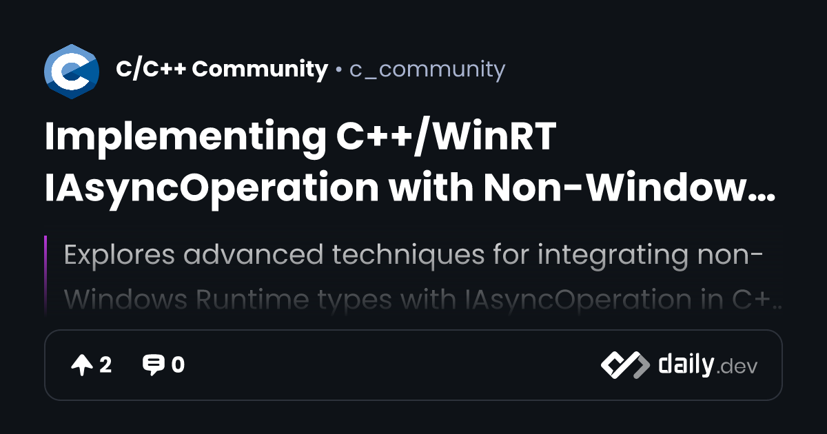 Implementing C++/WinRT IAsyncOperation with Non-Windows...