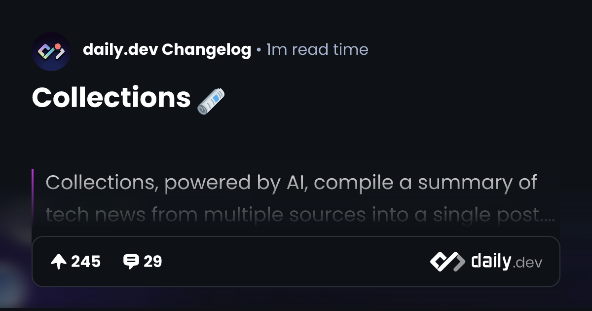 Collections 🗞️ | daily.dev