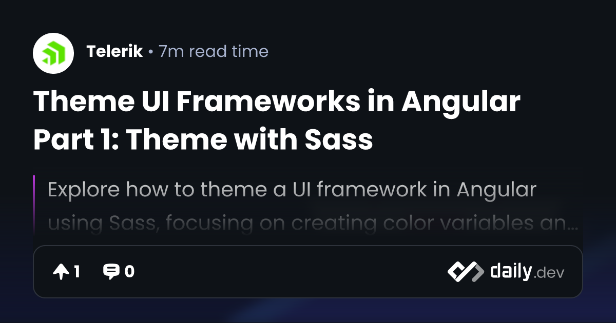 Theme UI Frameworks in Angular Part 1: Theme with Sass