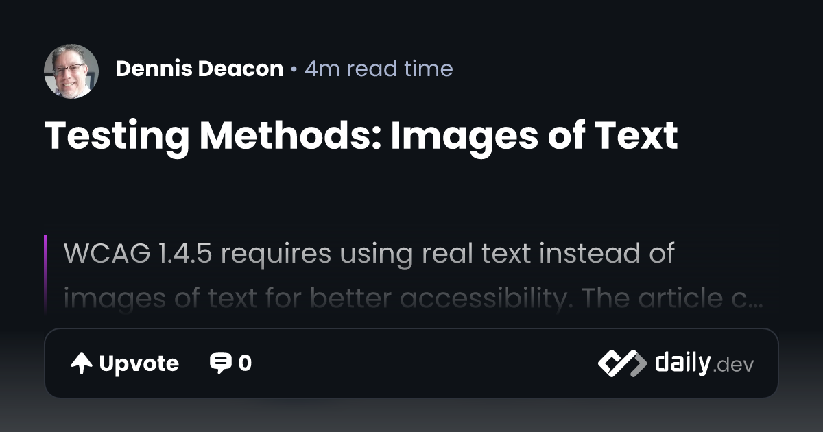 Testing Methods: Images of Text | daily.dev
