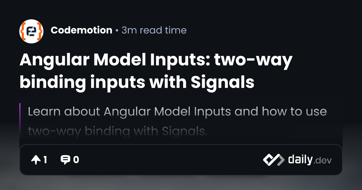 Angular Model Inputs: two-way binding inputs with Signals