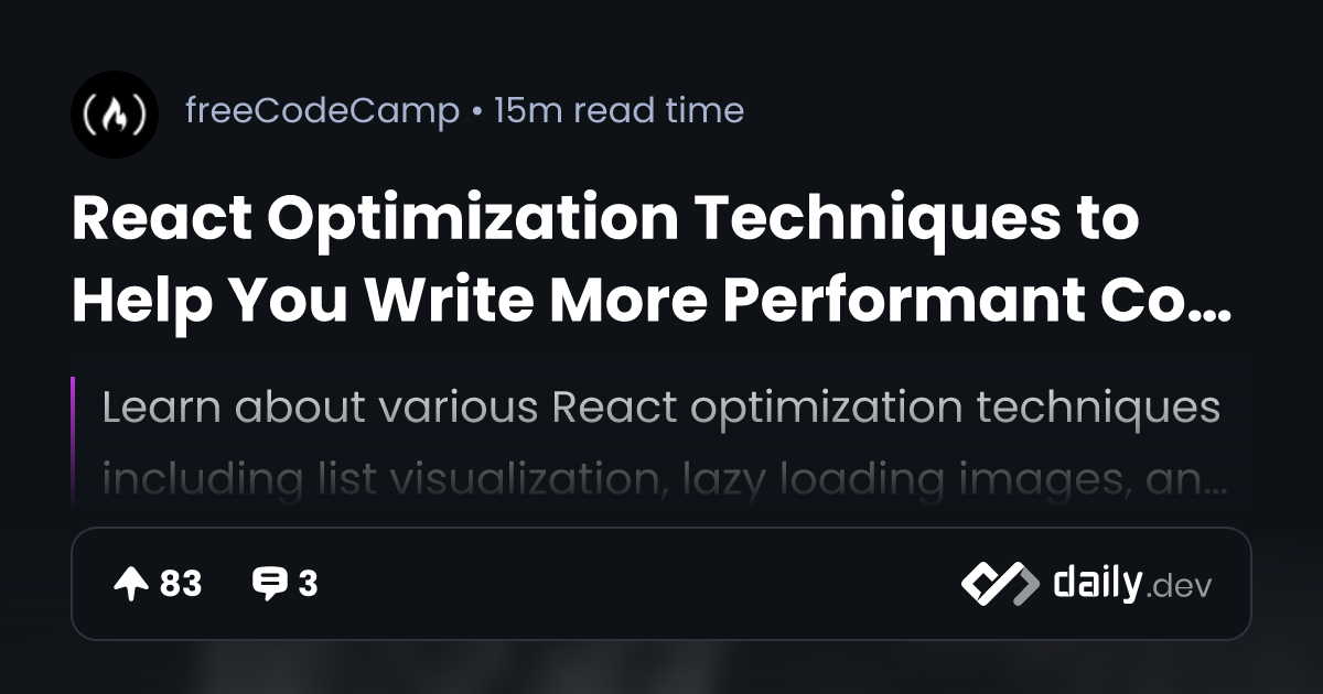 React Optimization Techniques to Help You Write More Performant Code