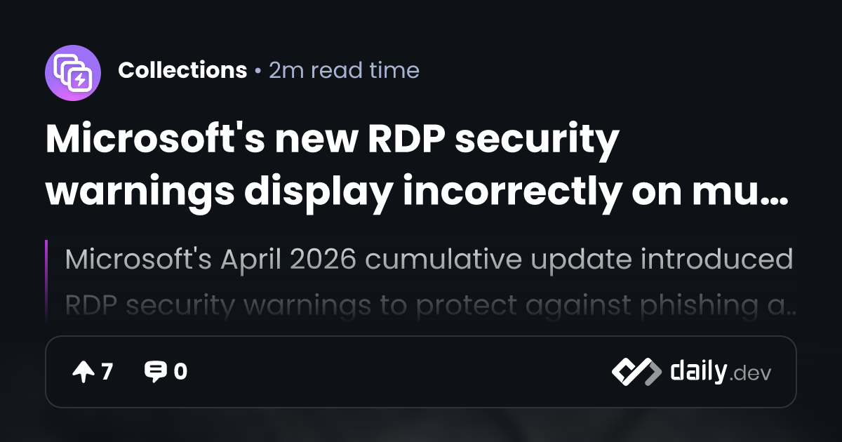 Microsoft's new RDP security warnings display...