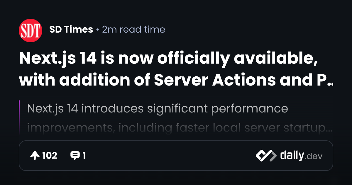 Next.js 14 is now officially available, with addition of Server Actions ...