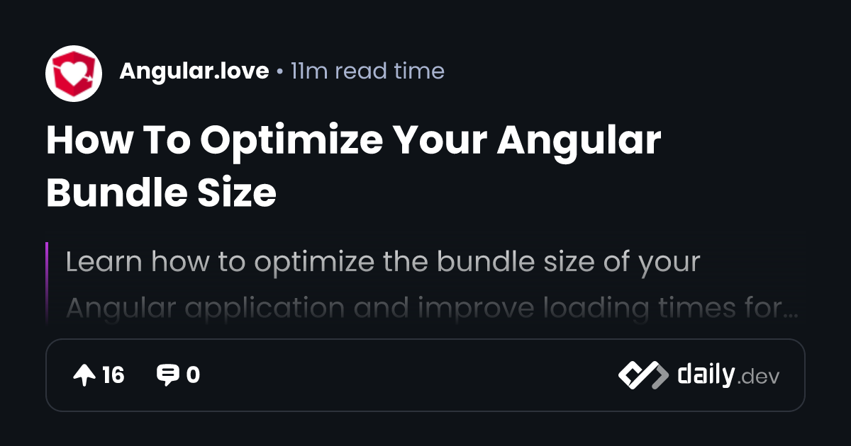 How To Optimize Your Angular Bundle Size | daily.dev