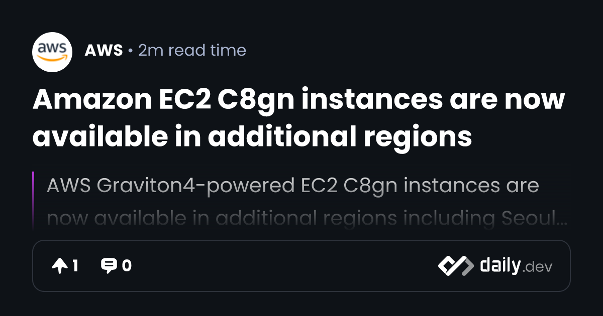 Amazon EC2 C8gn instances are now available in...