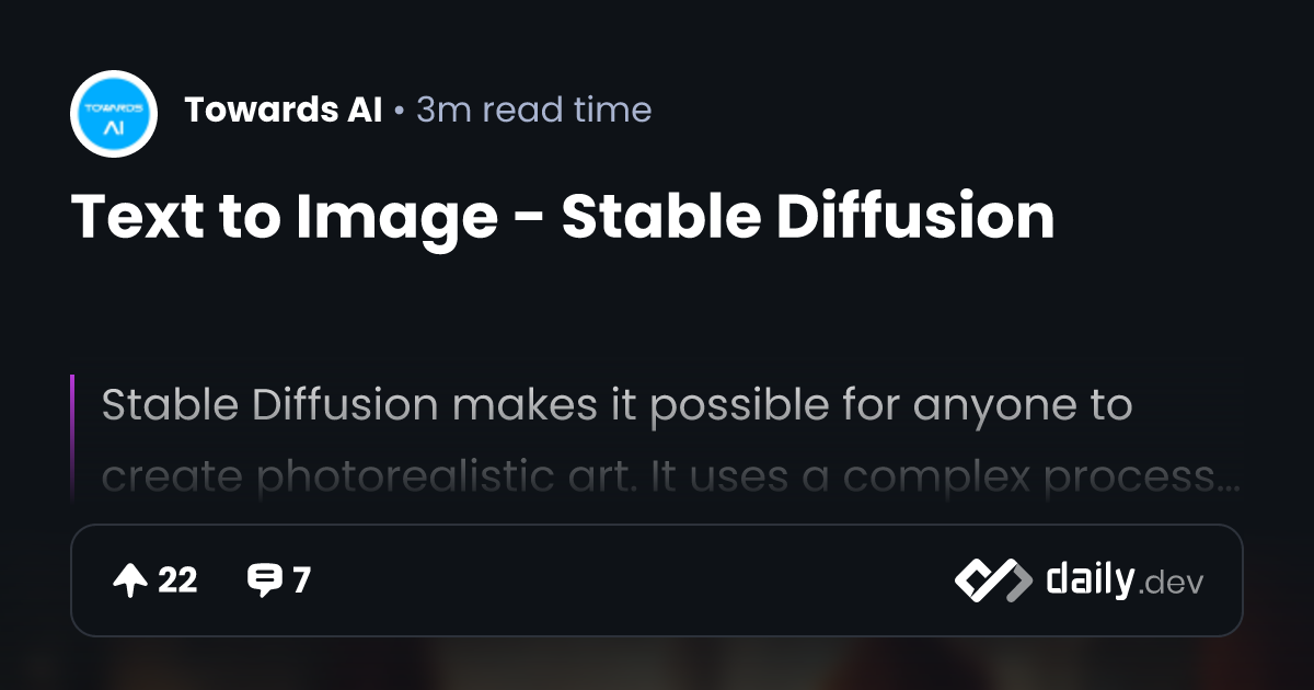 Text to Image - Stable Diffusion | daily.dev