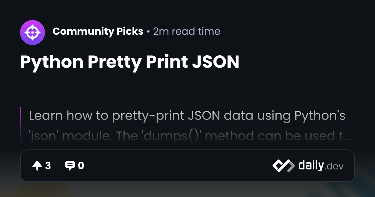 Python Pretty Print JSON | daily.dev