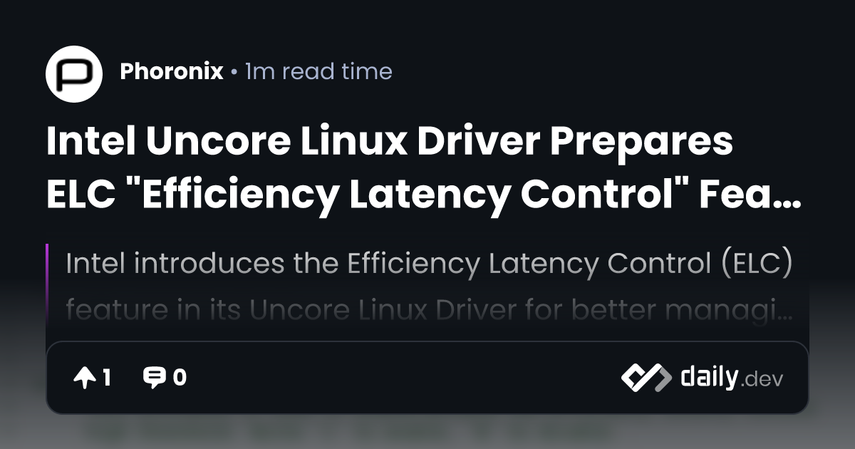 Intel Uncore Linux Driver Prepares ELC 