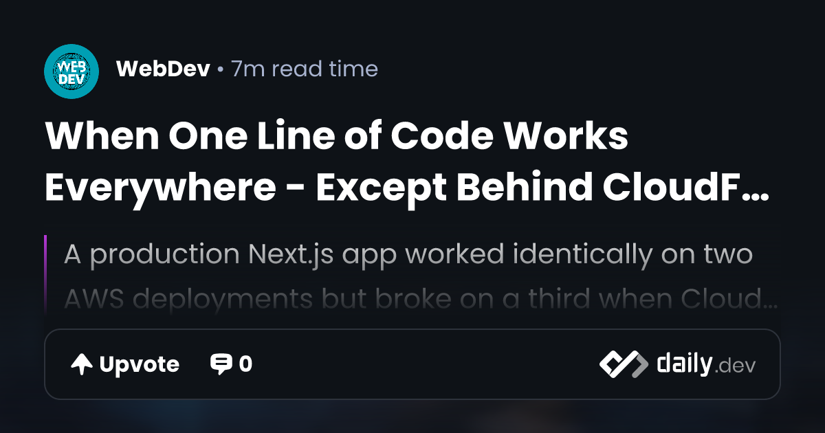 When One Line of Code Works Everywhere - Except Behind...