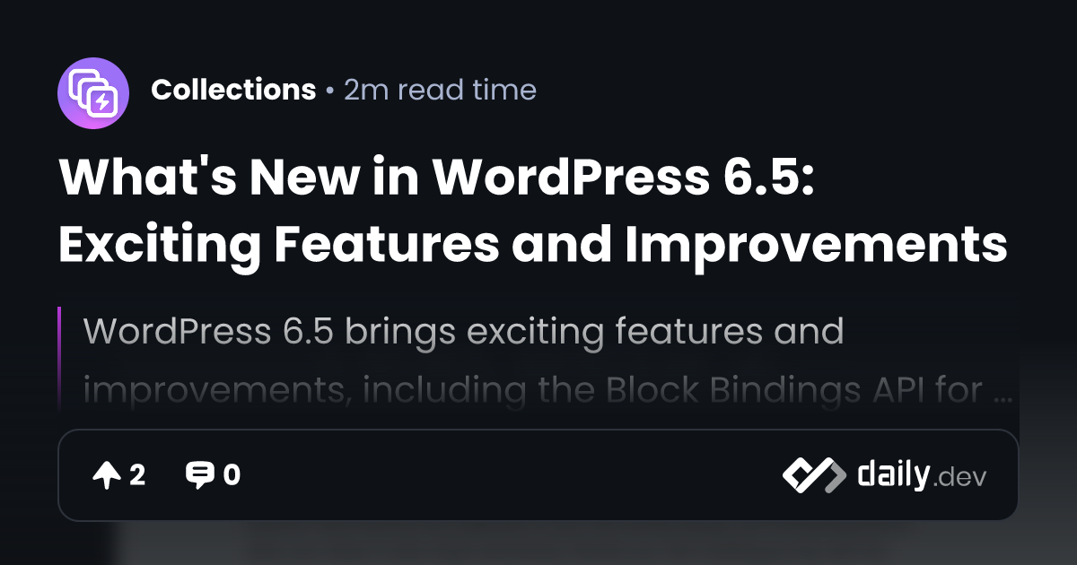 What's New in WordPress 6.5: Exciting Features and...