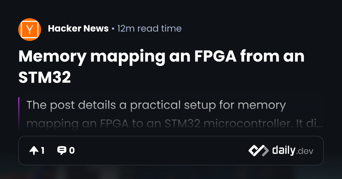 Memory mapping an FPGA from an STM32 | daily.dev