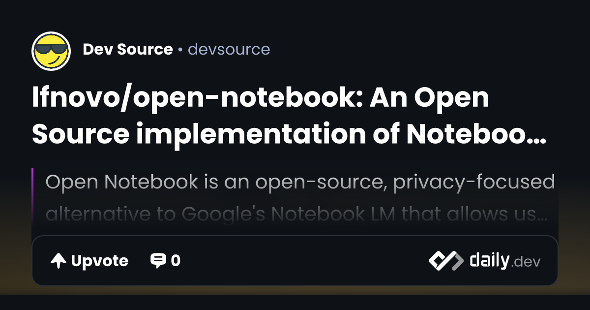 lfnovo/open-notebook: An Open Source implementation of...