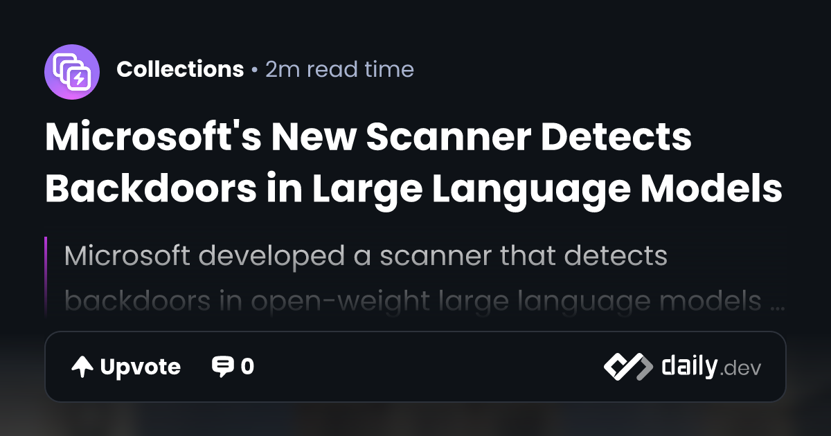 Microsoft's New Scanner Detects Backdoors in Large...