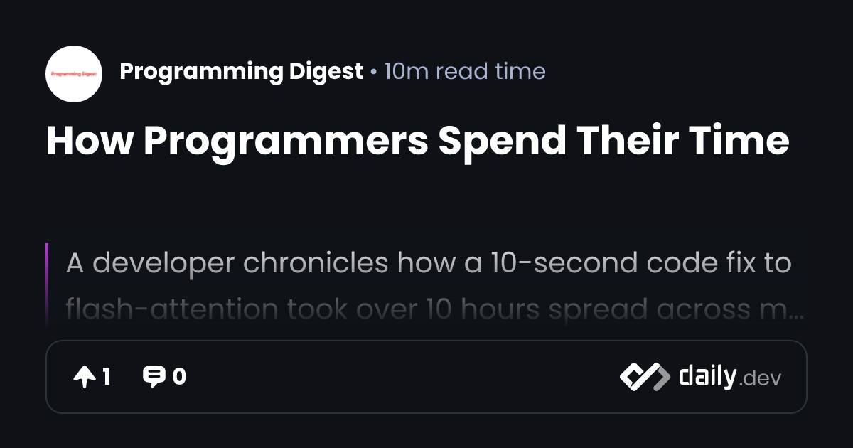 How Programmers Spend Their Time | daily.dev