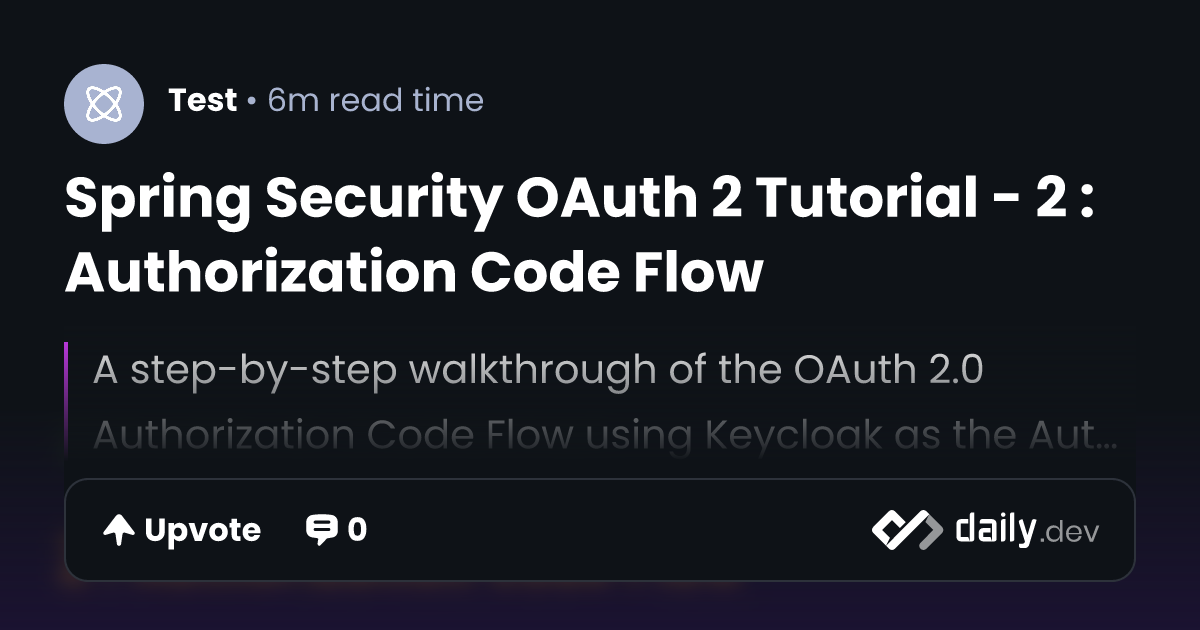 Spring Security OAuth 2 Tutorial - 2 : Authorization...