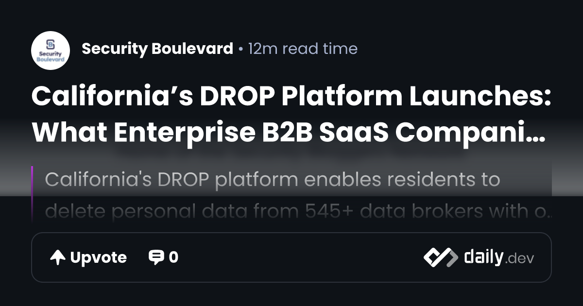 California’s DROP Platform Launches: What Enterprise B2B...