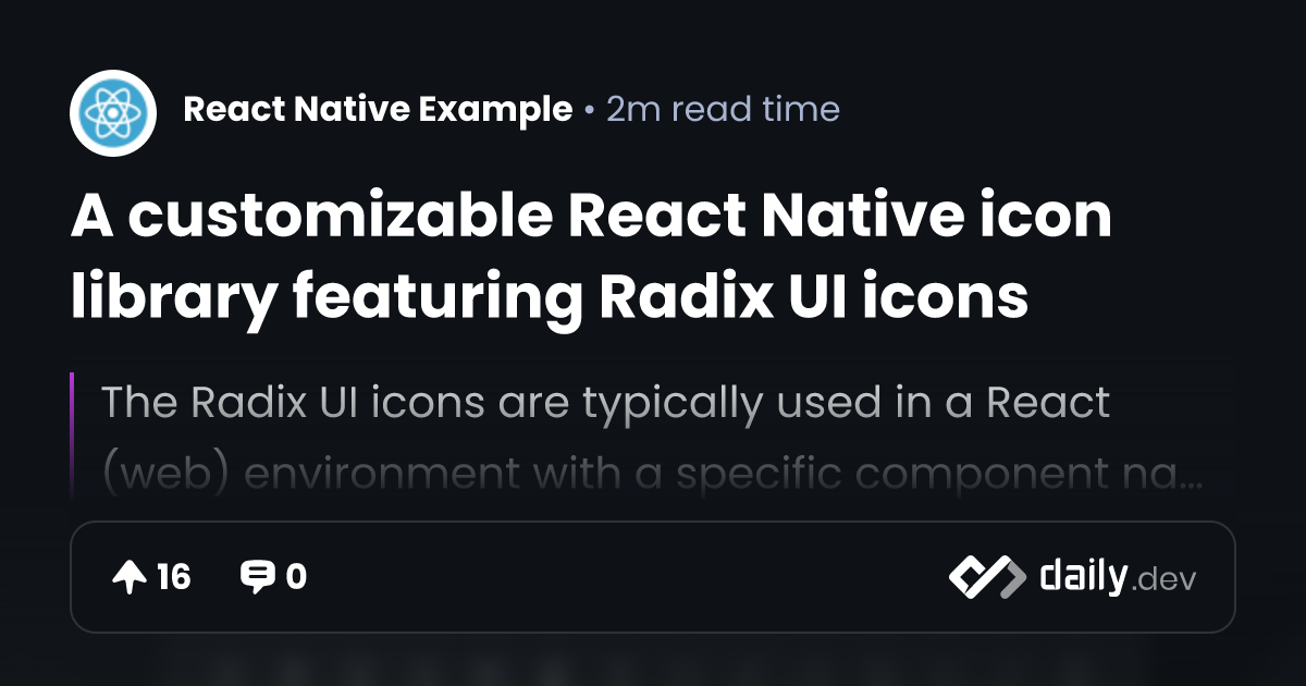 A customizable React Native icon library featuring Radix...