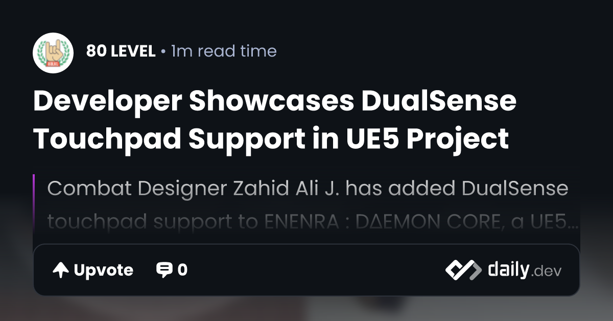 Developer Showcases DualSense Touchpad Support in UE5...