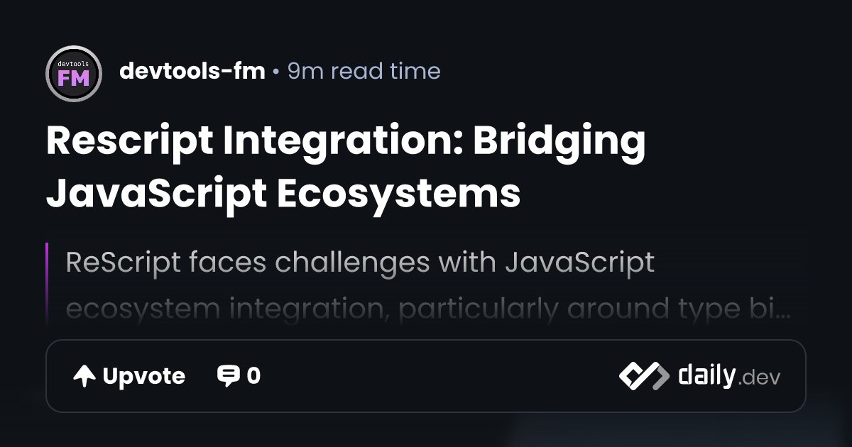 Rescript Integration: Bridging JavaScript Ecosystems