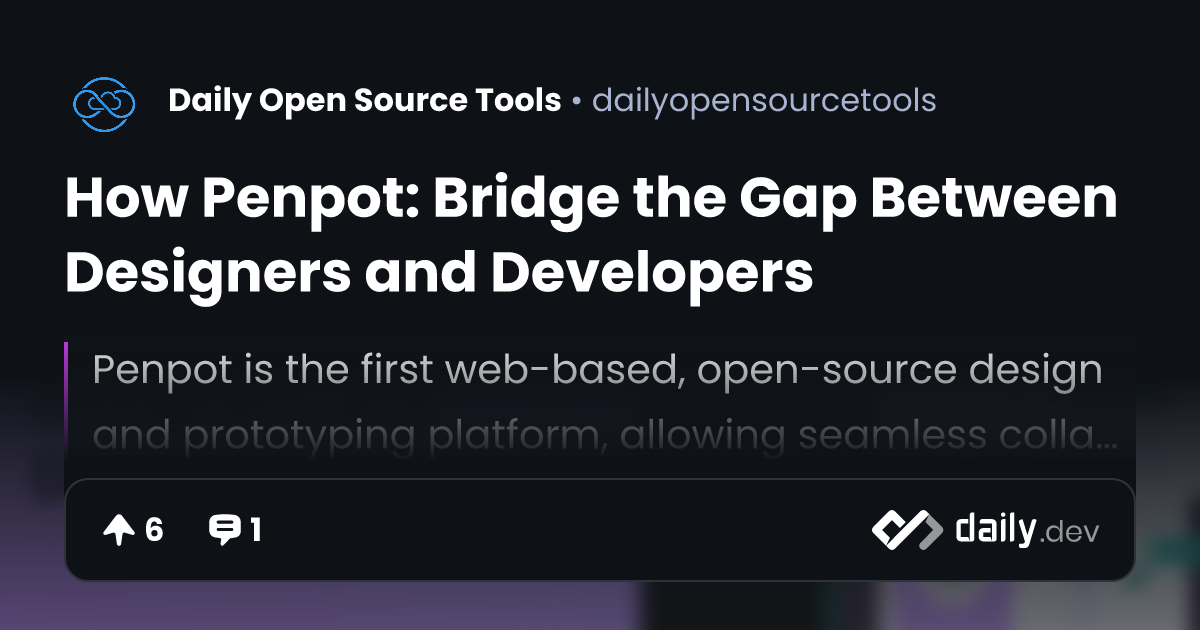How Penpot: Bridge the Gap Between Designers and Developers