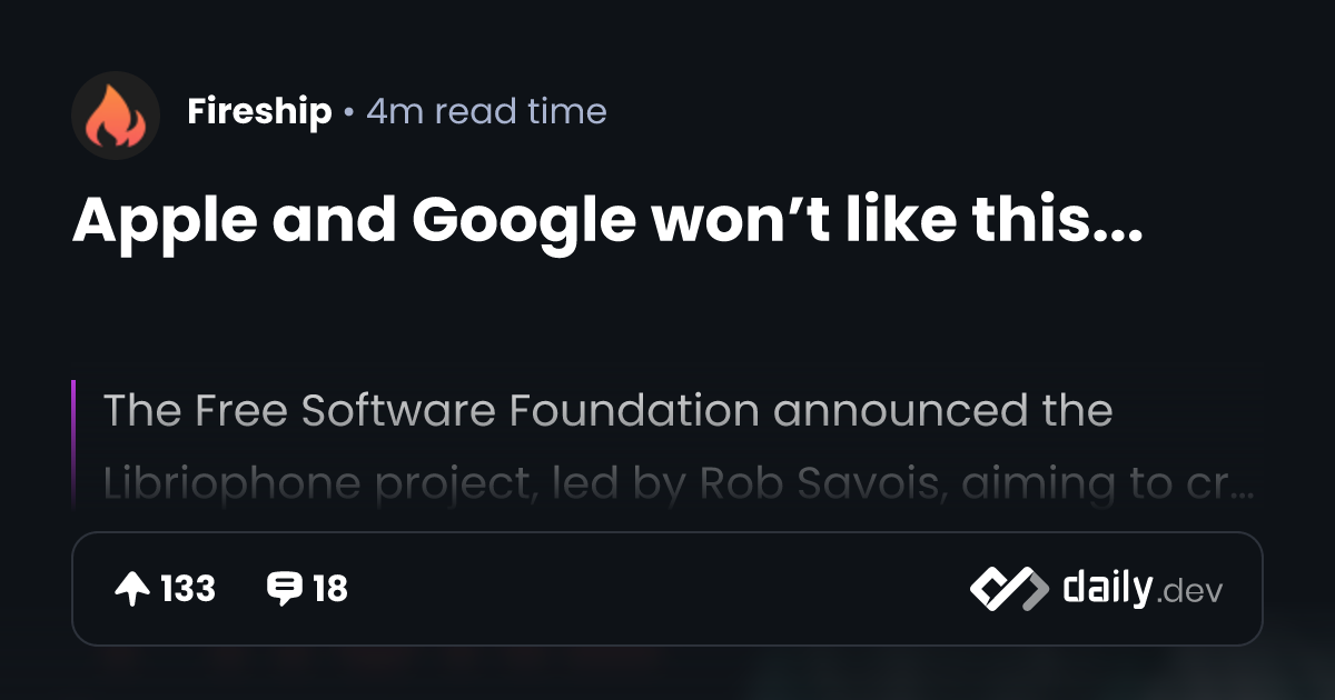 Apple and Google won’t like this... | daily.dev