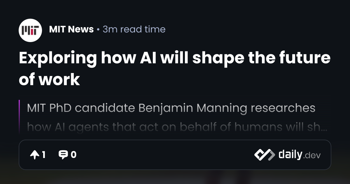 Exploring how AI will shape the future of work | daily.dev