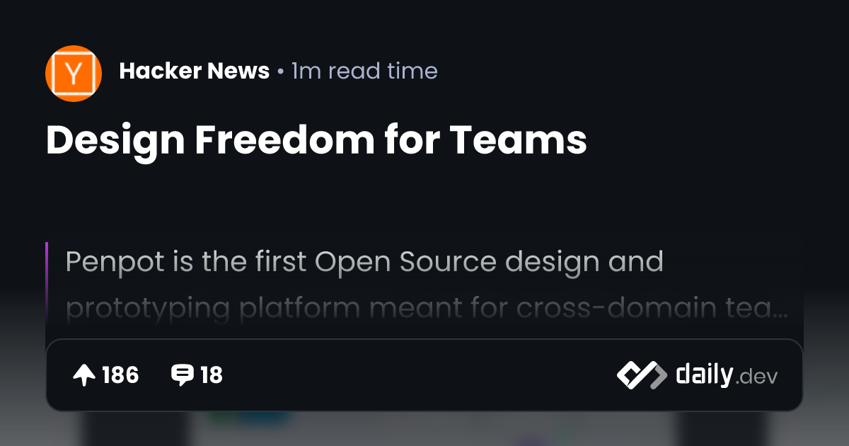 Design Freedom for Teams | daily.dev