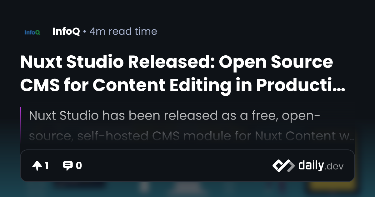 Nuxt Studio Released: Open Source CMS for Content...