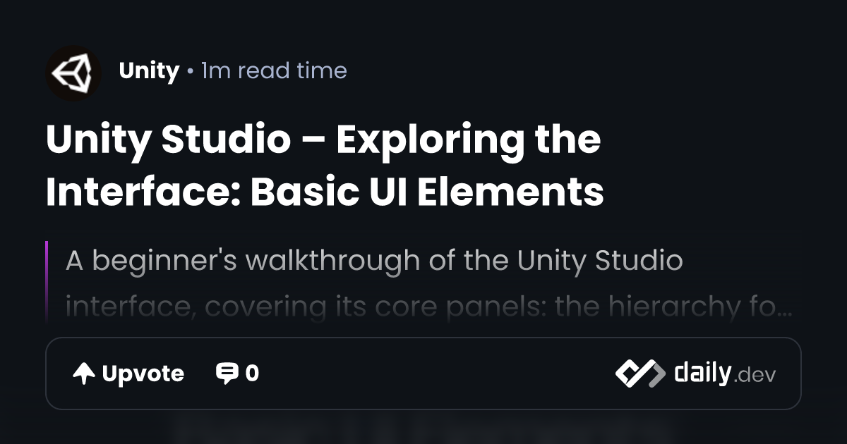 Unity Studio – Exploring the Interface: Basic UI Elements
