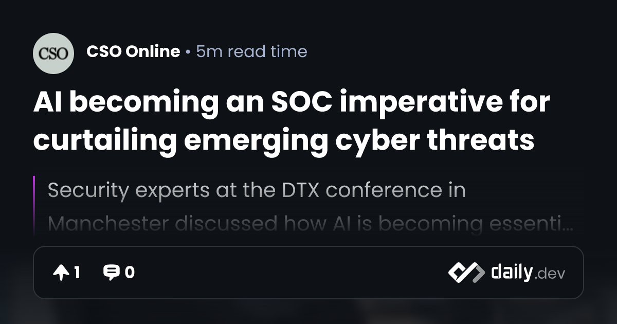 AI becoming an SOC imperative for curtailing emerging...