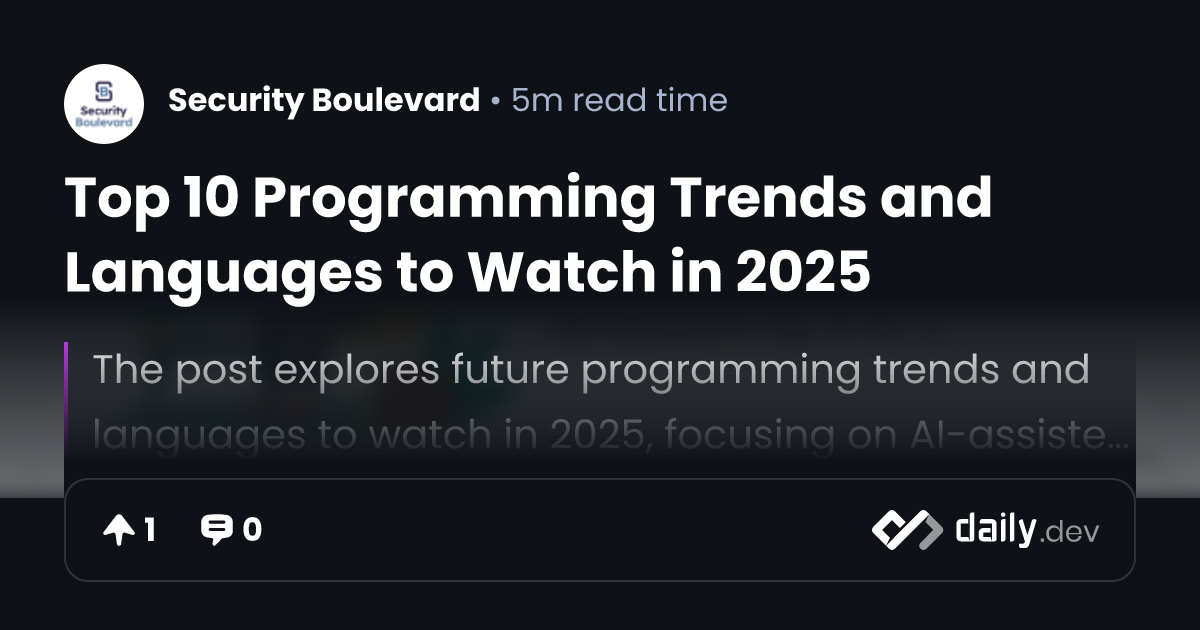Top 10 Programming Trends and Languages to Watch in 2025