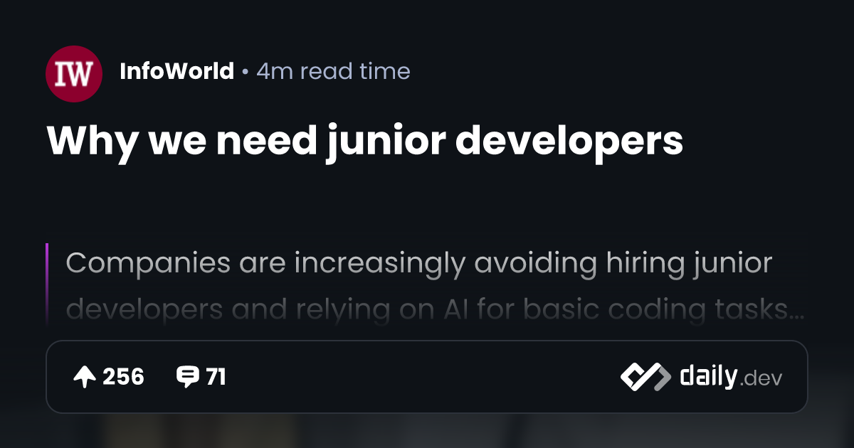 Why we need junior developers | daily.dev