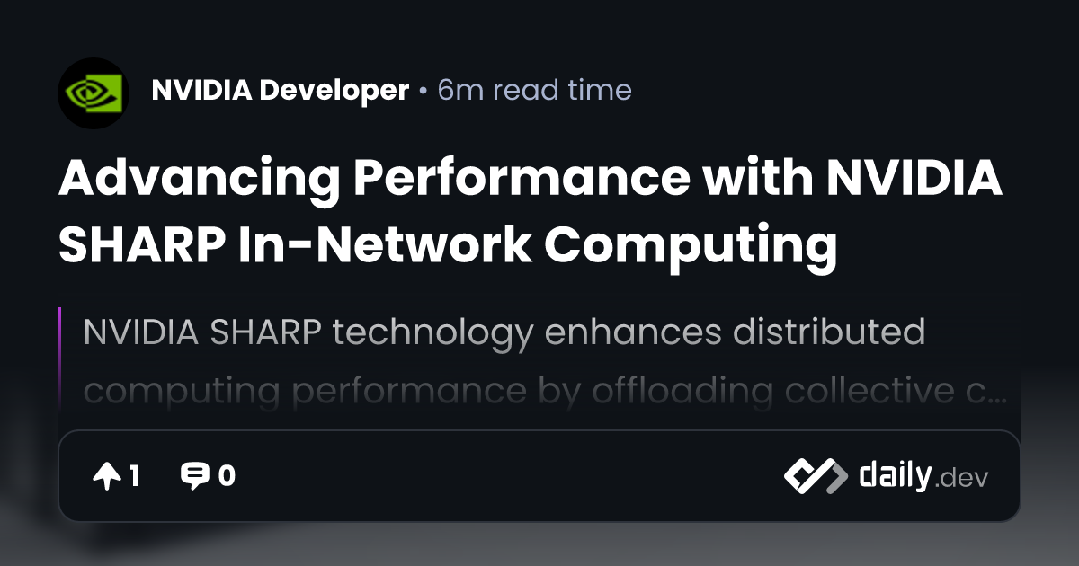 Advancing Performance with NVIDIA SHARP In-Network Computing