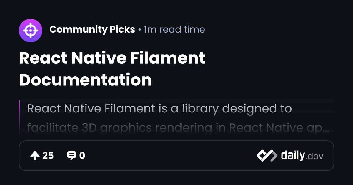 React Native Filament Documentation | daily.dev